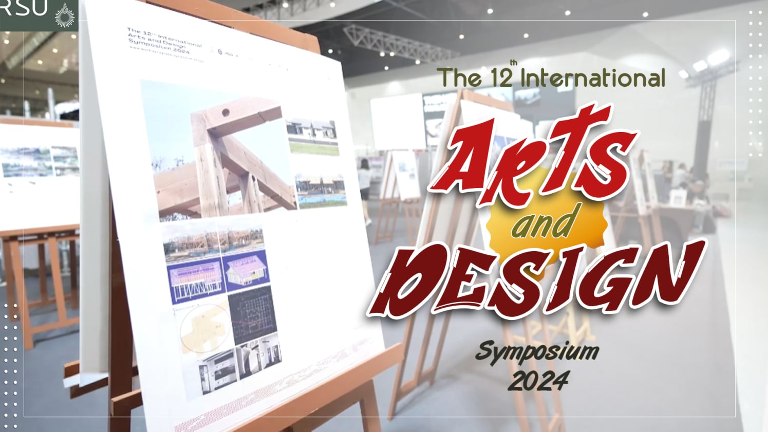 นิทรรศการ The 12th International Arts & Design Symposium 2024